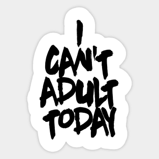 OTE can't adult today alt Sticker